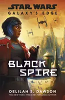 Galaxy's Edge - Čierna veža - Galaxy's Edge - Black Spire