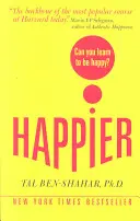 Šťastnejší: Môžete sa naučiť byť šťastní? (UK Paperback) - Happier: Can you learn to be Happy? (UK Paperback)