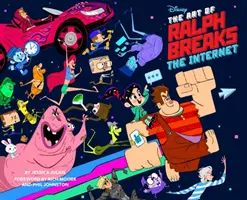 Umenie Ralph Breaks the Internet: Wreck-It Ralph 2: (Pohľad do zákulisia tvorby filmu spoločnosti Disney, kniha o animácii, darček pre animátorov) - The Art of Ralph Breaks the Internet: Wreck-It Ralph 2: (A Behind-The-Scenes Look at the Making of the Disney Film, Animation Book, Gift for Animators