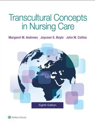 Transkultúrne koncepty v ošetrovateľskej starostlivosti - Transcultural Concepts in Nursing Care