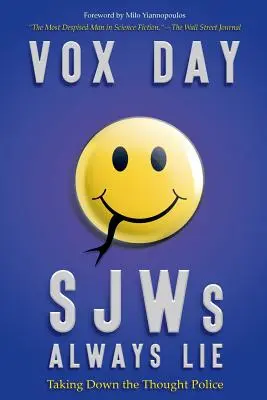SJWs Always Lie: Taking Down the Thought Police