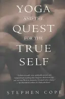 Joga a hľadanie pravého ja - Yoga and the Quest for the True Self