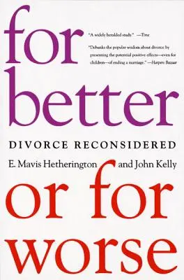 V dobrom aj v zlom: Rozvod po novom - For Better or for Worse: Divorce Reconsidered