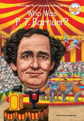 Kto bol P. T. Barnum? - Who Was P. T. Barnum?