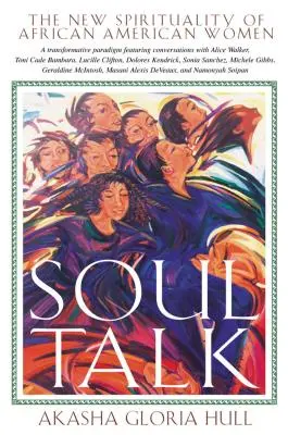 Rozhovory o duši: Nová spiritualita afroamerických žien - Soul Talk: The New Spirituality of African American Women