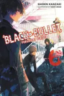 Čierna strela, zväzok 6: Očistec Strider - Black Bullet, Volume 6: Purgatory Strider