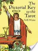Obrázkový kľúč k tarotu - The Pictorial Key to the Tarot