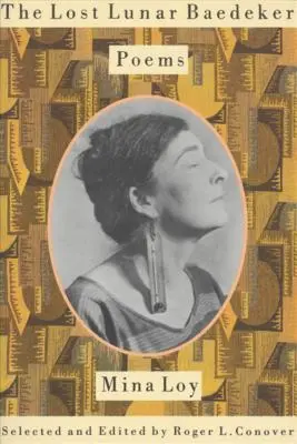 Stratený mesačný baedeker: Básne Miny Loy - The Lost Lunar Baedeker: Poems of Mina Loy