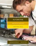 Matematika a angličtina pre automobilový priemysel - funkčné zručnosti (Spencer Andrew (učí na stredných školách v Novom Južnom Walese a Južnej Austrálii)) - Maths & English for Automotive - Functional Skills (Spencer Andrew (teaches secondary education in New South Wales and South Australia.))