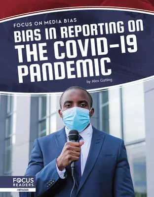 Predpojatosť v spravodajstve o pandémii Covid-19 - Bias in Reporting on the Covid-19 Pandemic