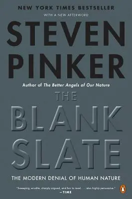 Prázdna tabuľa: Moderné popieranie ľudskej prirodzenosti - The Blank Slate: The Modern Denial of Human Nature