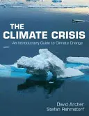 Klimatická kríza: Úvodná príručka o zmene klímy - The Climate Crisis: An Introductory Guide to Climate Change