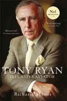 Tony Ryan - írsky letec - Tony Ryan - Ireland's Aviator