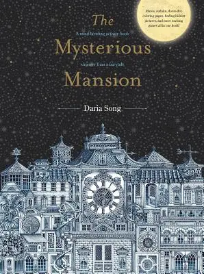 Tajomný zámok: Kniha aktivít, ktoré ohýbajú myseľ Cudnejšie ako rozprávka - The Mysterious Mansion: A Mind-Bending Activity Book Stranger Than a Fairytale