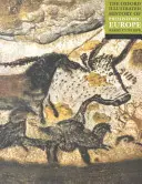 Oxfordské ilustrované dejiny prehistorickej Európy - The Oxford Illustrated History of Prehistoric Europe