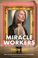 Zázrační robotníci - Miracle Workers