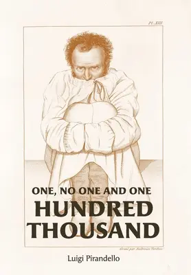 Jeden, nikto a stotisíc - One, No One, and One Hundred Thousand