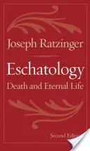 Eschatológia: Smrť a večný život - Eschatology: Death and Eternal Life