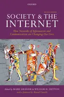 Spoločnosť a internet: Ako informačné a komunikačné siete menia náš život - Society and the Internet: How Networks of Information and Communication Are Changing Our Lives