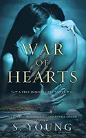 Vojna sŕdc: Pravdivý román o nesmrteľnosti (True Immortality Novel) - War of Hearts: A True Immortality Novel