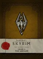 The Elder Scrolls V: Skyrim - Knižnica Skyrim, zväzok 3: Arkány - The Elder Scrolls V: Skyrim - The Skyrim Library, Volume 3: The Arcane