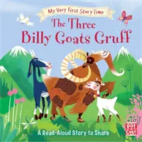 Môj úplne prvý príbeh: Tri kozliatka - rozprávka s obrázkovým slovníkom a aktivitou - My Very First Story Time: The Three Billy Goats Gruff - Fairy Tale with picture glossary and an activity