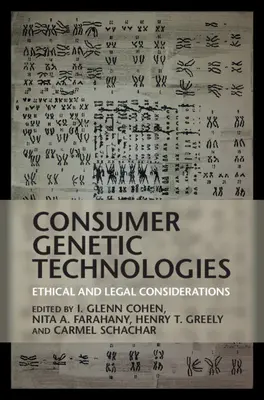 Spotrebiteľské genetické technológie: Etické a právne aspekty - Consumer Genetic Technologies: Ethical and Legal Considerations