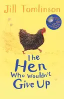 Sliepka, ktorá sa nevzdala - Hen Who Wouldn't Give Up