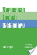 Nórsko-anglický slovník: Slovník súčasného nórskeho jazyka (Bokml a Nynorsk) s historickým a gramatickým úvodom - Norwegian-English Dictionary: A Pronouncing and Translating Dictionary of Modern Norwegian (Bokml and Nynorsk) with a Historical and Grammatical In