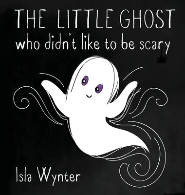 Malý duch, ktorý sa nerád bál - The Little Ghost Who Didn't Like to Be Scary