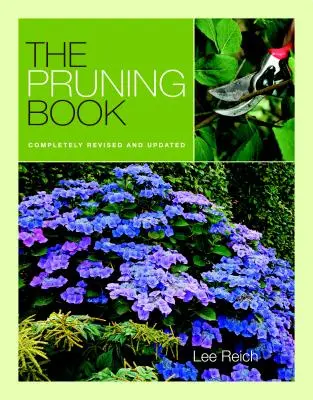 Kniha o prerezávaní: Úplne prepracovaná a aktualizovaná kniha - The Pruning Book: Completely Revised and Updated