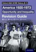 Oxford AQA GCSE History (9-1): Amerika 1920-1973: Príležitosti a nerovnosť Revision Guide (príručka na opravu) - Oxford AQA GCSE History (9-1): America 1920-1973: Opportunity and Inequality Revision Guide