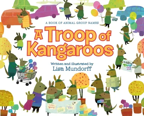 Oddiel klokanov: Kniha o názvoch skupín zvierat - A Troop of Kangaroos: A Book of Animal Group Names