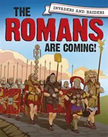 Votrelci a nájazdníci: Rimania prichádzajú! - Invaders and Raiders: The Romans Are Coming!