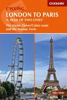 Cyklistická cesta z Londýna do Paríža „cesta dvoch miest“: Klasická trasa Dover/Calais a Avenue Verte - Cycling London to Paris 'a Trail of Two Cities': The Classic Dover/Calais Route and the Avenue Verte