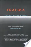 Skúmanie traumy v pamäti - Trauma Explorations in Memory