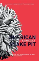 Americká hadia jama: Nádej, odvaha a odolnosť po Willowbrooku - American Snake Pit: Hope, Grit, and Resilience in the Wake of Willowbrook