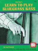 Naučte sa hrať na bluegrassovú basgitaru - Learn to Play Bluegrass Bass