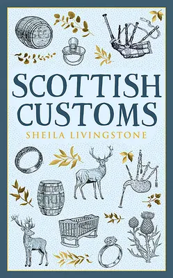 Škótske zvyky - Scottish Customs