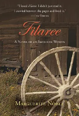 Filaree: Román o americkej žene - Filaree: A Novel of an American Woman
