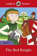 Červený rytier - Ladybird Readers Level 3 - Red Knight - Ladybird Readers Level 3