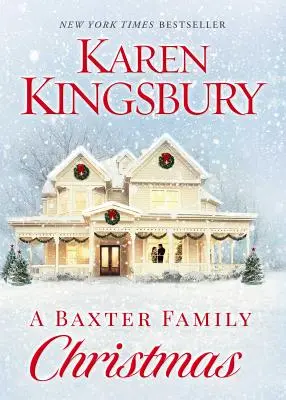 Vianoce rodiny Baxterovcov - A Baxter Family Christmas