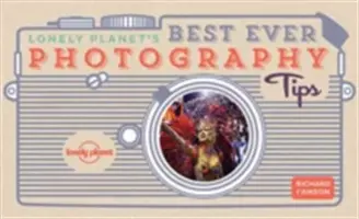 Najlepšie tipy na fotografovanie podľa Lonely Planet 2 - Lonely Planet's Best Ever Photography Tips 2