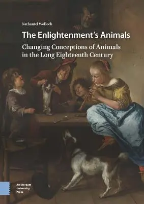 Osvietenské živočíchy: Meniace sa predstavy o živočíchoch v dlhom osemnástom storočí - The Enlightenment's Animals: Changing Conceptions of Animals in the Long Eighteenth Century