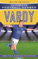 Vardy (Ultimate Football Heroes - futbalová séria č. 1) - Zbierajte ich všetkých! - Vardy (Ultimate Football Heroes - the No. 1 football series) - Collect them all!