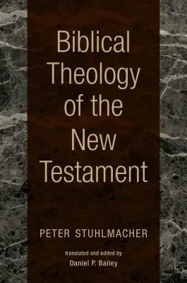 Biblická teológia Novej zmluvy - Biblical Theology of the New Testament