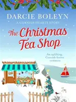 Vianočný čajový obchod - povznášajúca cornwallská sviatočná romanca - Christmas Tea Shop - An uplifting, Cornish festive romance