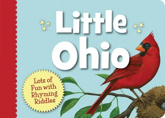Malé Ohio: Hádanky: veľa zábavy s rýmovanými hádankami - Little Ohio: Lots of Fun with Rhyming Riddles
