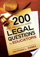 200 najčastejšie kladených právnych otázok pre pedagógov - The 200 Most Frequently Asked Legal Questions for Educators