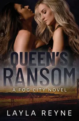 Kráľovnino výkupné: A Fog City Novel - Queen's Ransom: A Fog City Novel